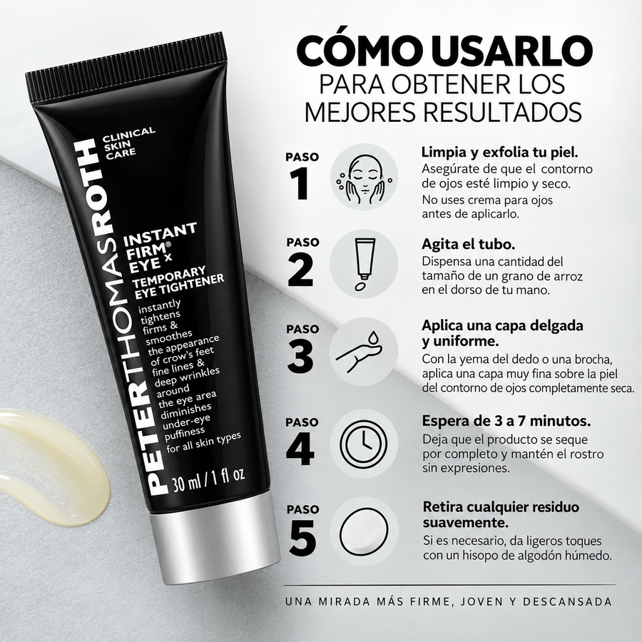 Cómo usar Peter Thomas Roth Instant FIRMx Eye — Tensor de Ojos Instantáneo 30ml